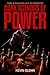 Dark Agendas of Power