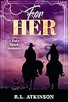 For Her