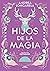 Hijos de la magia (Historias de Cathalian, #2)