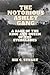 The Notorious Ashley Gang: A Saga of the King and Queen of the Everglades