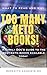 Too Many Keto Books! by Meredith Goodwin MD