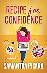 Recipe for Confidence by Samantha Picaro
