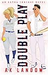 Double Play by A.K. Landow