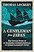 A Gentleman from Japan: An ...