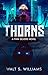Thorns: An Urban Fantasy Adventure (Finn Silvers Book 1)