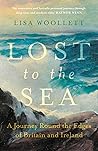 Lost to the Sea: ...
