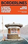 Borderlines: A Hi...