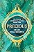 Precious: The History and Mystery of Gems Across Time