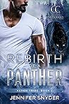 Rebirth Of A Panther