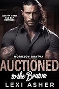 Auctioned to the Bratva (Morozov Bratva #9)