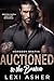 Auctioned to the Bratva by Lexi Asher