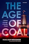 The Age of Coal by Franz-Josef Brüggemeier