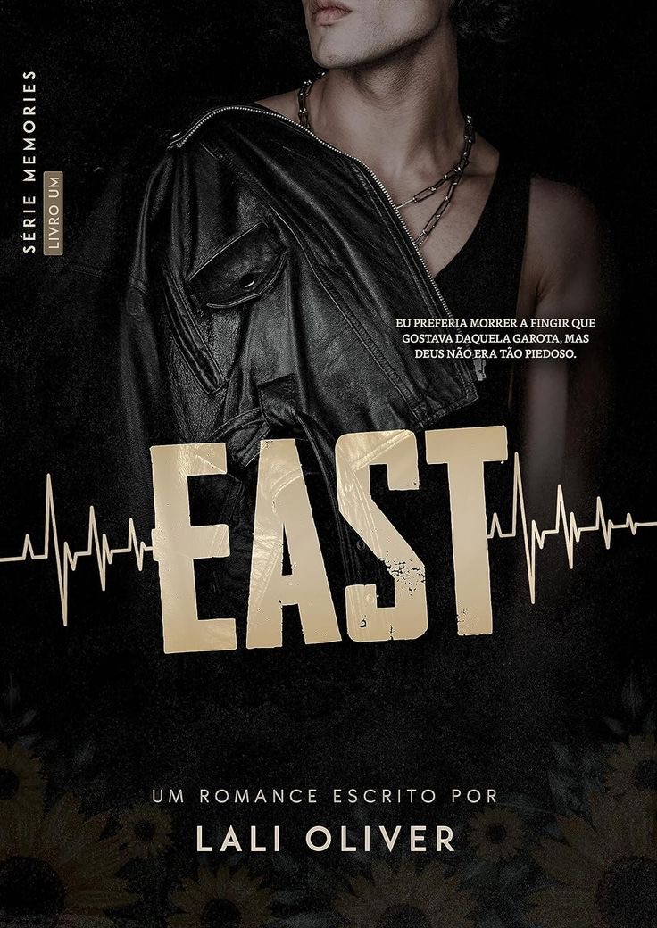 EAST (MEMORIES, #1)