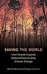 Saving the World by Brett M. Bennett
