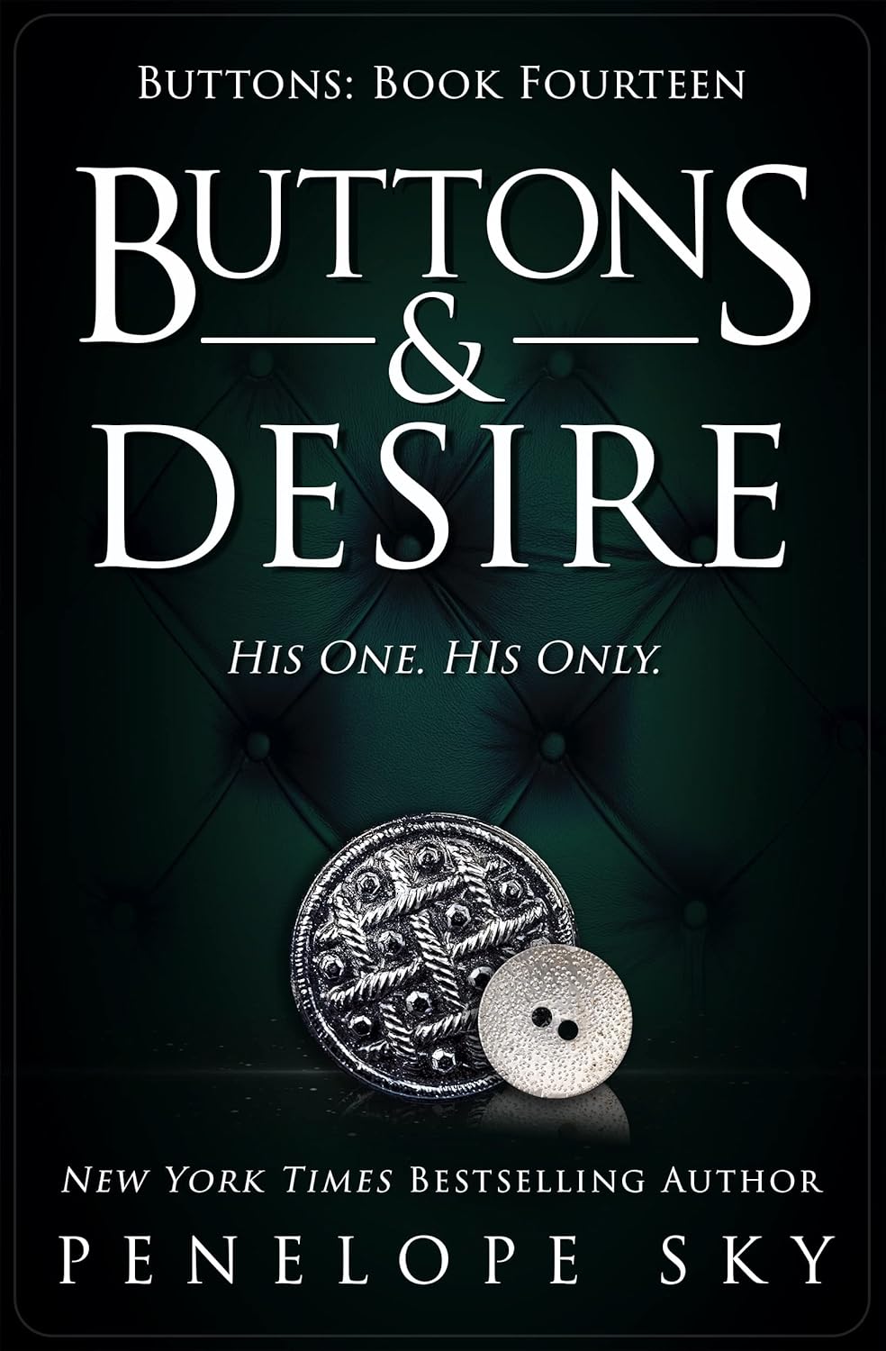 Buttons and Desire (Kindle Edition)