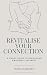 Revitalise Your Connection:...