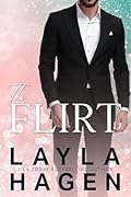 The Flirt (The Leblanc Brothers #1)