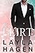 The Flirt by Layla Hagen