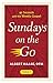 Sundays on the Go by Albert Haase OFM