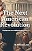 The Next American Revolution: