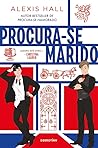 Procura-se Marido by Alexis  Hall