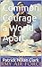 Common Courage a World Apar...