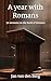 A Year with Romans by Jan van den Berg