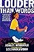 Louder Than Words by Ashley Woodfolk