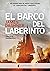 El barco del laberinto