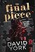 The Final Piece: Dark psych...