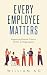 Every Employee Matters by William Ng