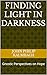 Finding Light in Darkness: Gnostic Perspectives on Hope (Finding Light in Darkness: Perspectives on Hope)