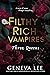 Three Queens (Filthy Rich Vampires, #3)