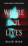 Where Evil Lives