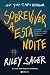 Sobreviver a esta noite