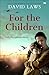 For the Children