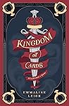 Kingdom of Cards Kingdom of Cards