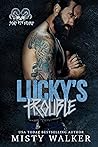 Lucky's Trouble by Misty Walker