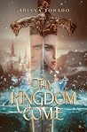 Thy Kingdom Come