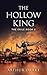 The Hollow King: The Exile ...