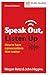 Speak Out, Listen Up by Megan Reitz