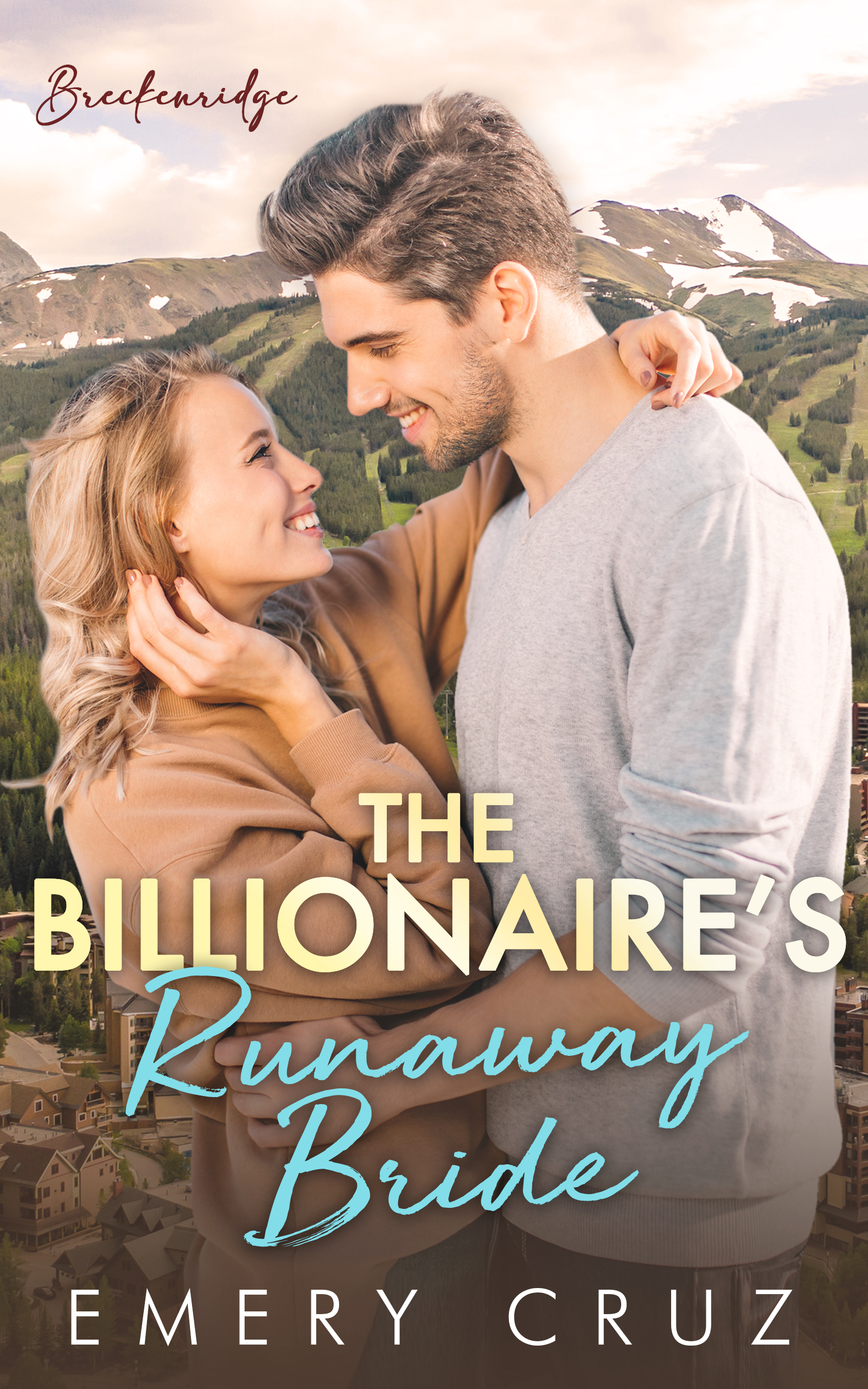 The Billionaire's Runaway Bride (Breckenridge #1)