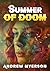 Summer of Doom: An Original...