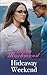 Hideaway Weekend (Hideaway Mountain #2)