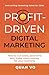 Profit-Driven Digital Marke...