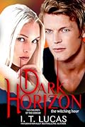Dark Horizon the Witching Hour (The Children of the Gods #82) 