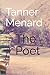The Poet by tanner menard