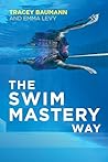 The Swim Mastery Way
