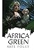 Africa Green: The Further A...