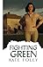 Fighting Green: Return to I...